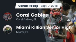 Recap: Coral Gables  vs. Miami Killian Senior High 2018