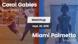 Matchup: Coral Gables vs. Miami Palmetto  2018