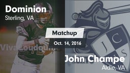 Matchup: Dominion vs. John Champe   2016