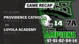Recap: Providence Catholic  vs. Loyola Academy  2016
