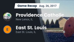 Recap: Providence Catholic  vs. East St. Louis  2017