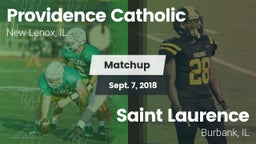 Matchup: Providence Catholic vs. Saint Laurence  2018