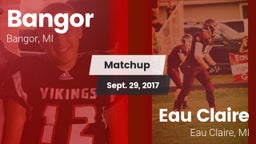 Matchup: Bangor vs. Eau Claire  2017
