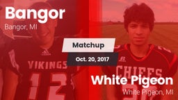 Matchup: Bangor vs. White Pigeon  2017