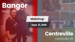 Matchup: Bangor vs. Centreville  2018
