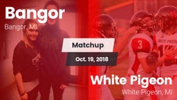 Matchup: Bangor vs. White Pigeon  2018