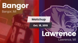 Matchup: Bangor vs. Lawrence  2019