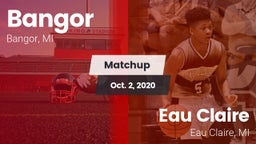 Matchup: Bangor vs. Eau Claire  2020