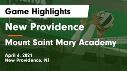 New Providence  vs Mount Saint Mary Academy Game Highlights - April 6, 2021