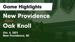 New Providence  vs Oak Knoll Game Highlights - Oct. 4, 2021