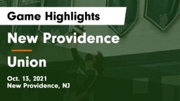 New Providence  vs Union  Game Highlights - Oct. 13, 2021