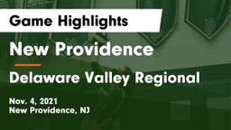 New Providence  vs Delaware Valley Regional  Game Highlights - Nov. 4, 2021