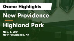 New Providence  vs Highland Park  Game Highlights - Nov. 1, 2021