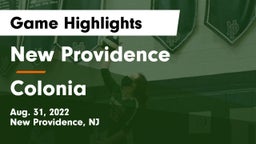 New Providence  vs Colonia  Game Highlights - Aug. 31, 2022