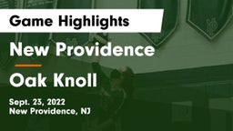 New Providence  vs Oak Knoll Game Highlights - Sept. 23, 2022