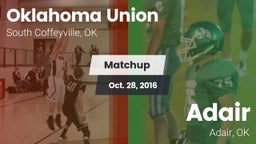 Matchup: Oklahoma Union vs. Adair  2016