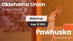 Matchup: Oklahoma Union vs. Pawhuska  2018