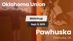 Matchup: Oklahoma Union vs. Pawhuska  2019