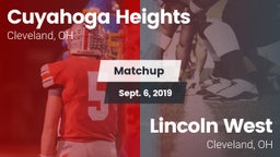 Matchup: Cuyahoga Heights vs. Lincoln West  2019