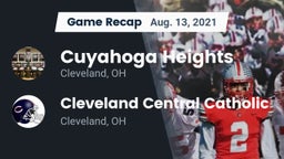 Recap: Cuyahoga Heights  vs. Cleveland Central Catholic 2021