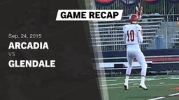 Recap: Arcadia  vs. Glendale 2015