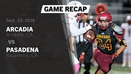 Recap: Arcadia  vs. Pasadena  2016