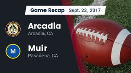 Recap: Arcadia  vs. Muir  2017