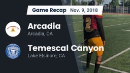 Recap: Arcadia  vs. Temescal Canyon  2018