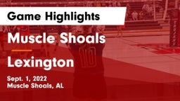 Muscle Shoals  vs Lexington  Game Highlights - Sept. 1, 2022
