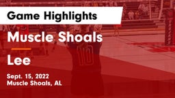 Muscle Shoals  vs Lee  Game Highlights - Sept. 15, 2022