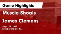 Muscle Shoals  vs James Clemens  Game Highlights - Sept. 12, 2023