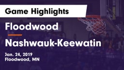 Floodwood  vs Nashwauk-Keewatin Game Highlights - Jan. 24, 2019