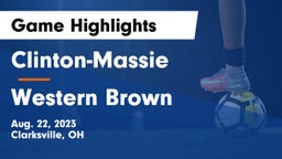 Clinton-Massie  vs Western Brown  Game Highlights - Aug. 22, 2023
