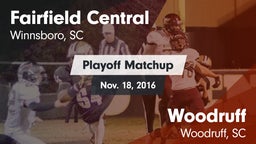 Matchup: Fairfield Central vs. Woodruff  2016