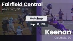 Matchup: Fairfield Central vs. Keenan  2018