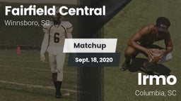 Matchup: Fairfield Central vs. Irmo  2020