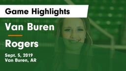 Van Buren  vs Rogers Game Highlights - Sept. 5, 2019