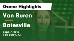 Van Buren  vs Batesville Game Highlights - Sept. 7, 2019
