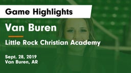 Van Buren  vs Little Rock Christian Academy  Game Highlights - Sept. 28, 2019