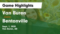 Van Buren  vs Bentonville Game Highlights - Sept. 1, 2020