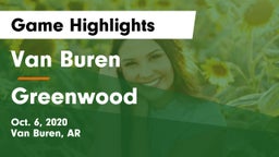 Van Buren  vs Greenwood  Game Highlights - Oct. 6, 2020