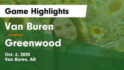 Van Buren  vs Greenwood Game Highlights - Oct. 6, 2020