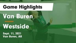 Van Buren  vs Westside Game Highlights - Sept. 11, 2021
