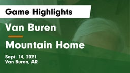 Van Buren  vs Mountain Home  Game Highlights - Sept. 14, 2021