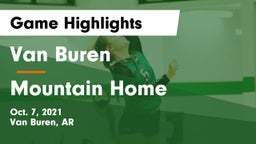 Van Buren  vs Mountain Home  Game Highlights - Oct. 7, 2021
