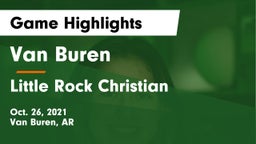 Van Buren  vs Little Rock Christian Game Highlights - Oct. 26, 2021