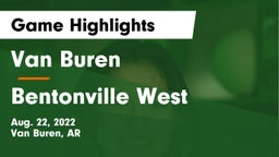 Van Buren  vs Bentonville West  Game Highlights - Aug. 22, 2022