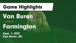 Van Buren  vs Farmington  Game Highlights - Sept. 1, 2022
