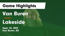 Van Buren  vs Lakeside  Game Highlights - Sept. 24, 2022