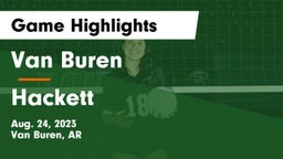 Van Buren  vs Hackett  Game Highlights - Aug. 24, 2023
